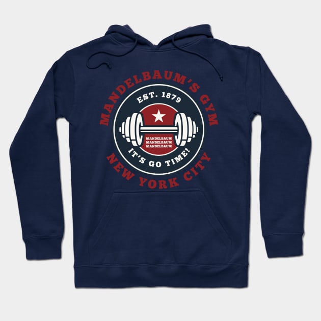 Mandelbaum's Gym Hoodie by n23tees